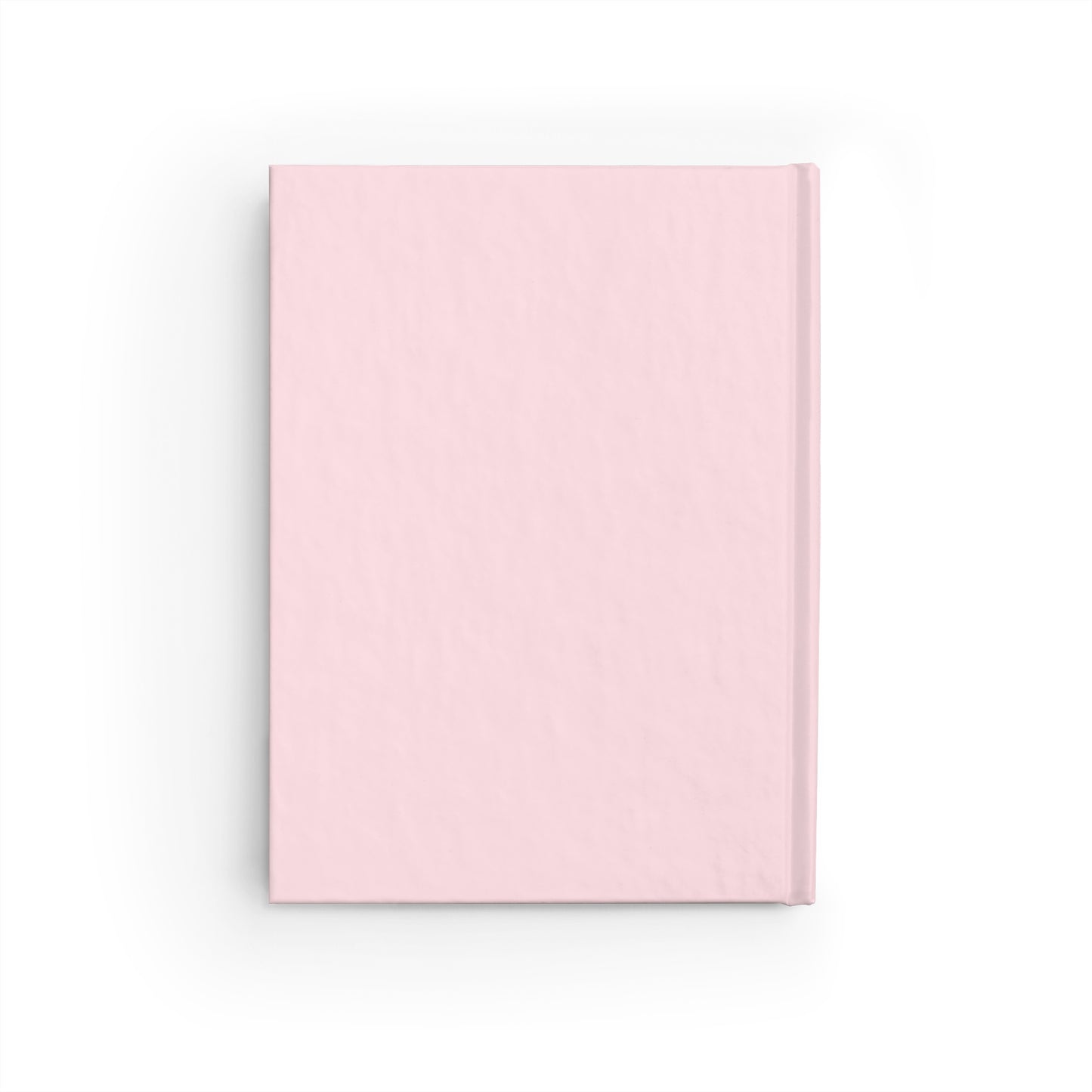 I’m Literally Just a Girl Pink Journal