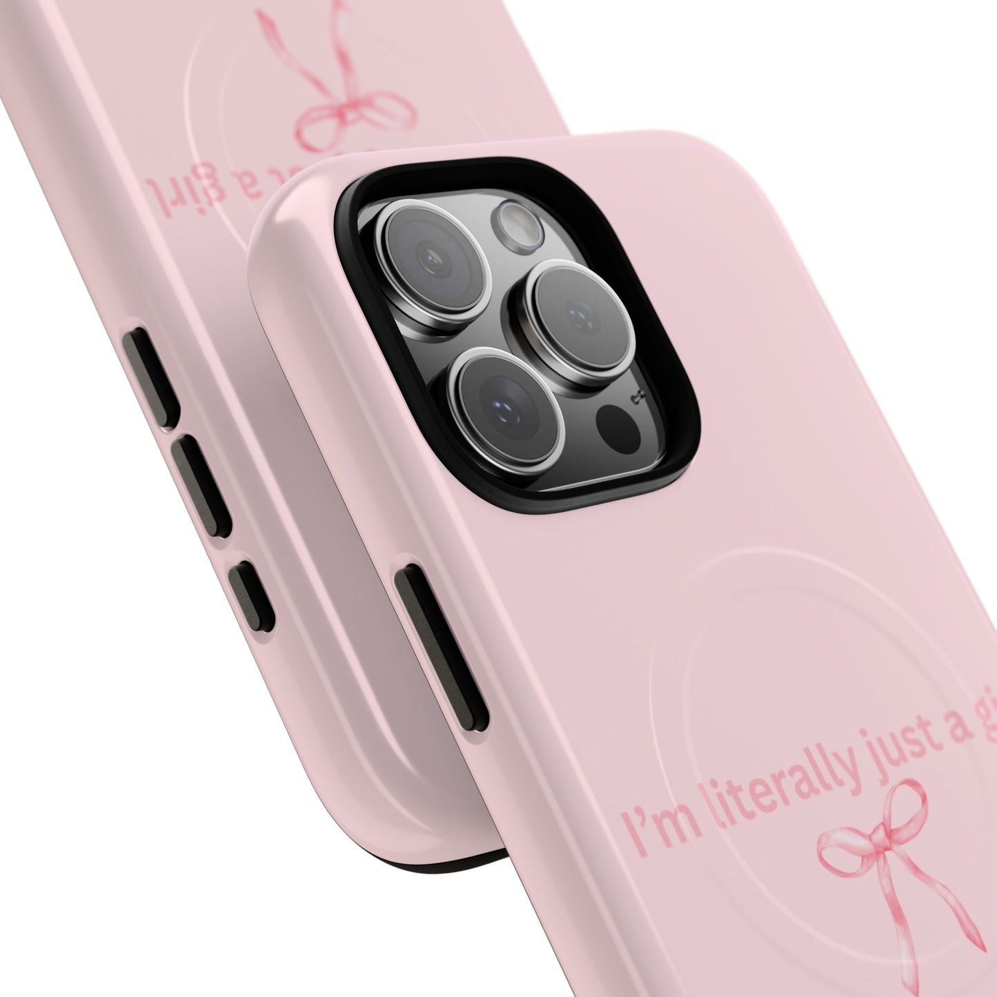 I’m Literally Just a Girl Pink MagSafe iPhone Case